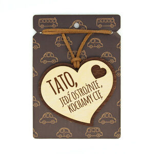 ZSA-004-TATO JEDŹ OSTROŻNIE KOCHAMY CIĘ